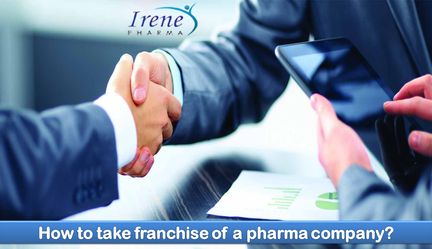 How To Take Franchise Of A Pharma Company?